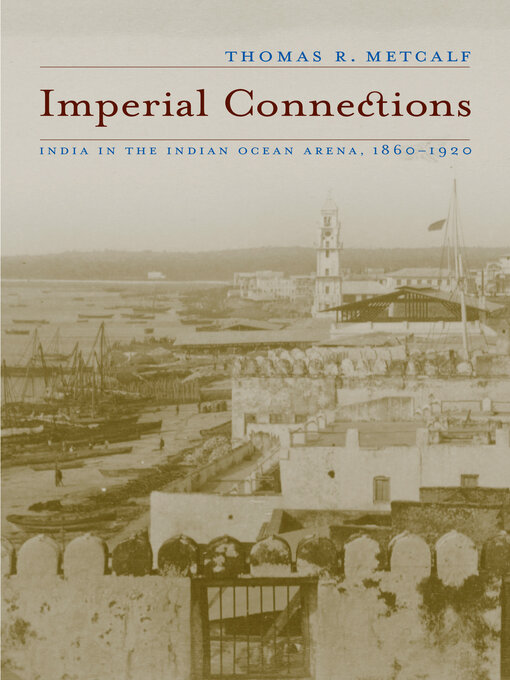 Title details for Imperial Connections by Thomas R. Metcalf - Available